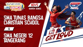 DBL DANCE | SMA TUNAS BANGSA \u0026 SMAN 12 TANGERANG