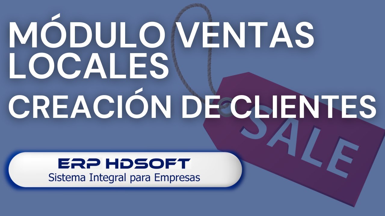 Ventas Locales | Creación de Clientes