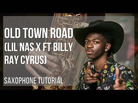 how-to-play-old-town-road-by-lil-nas-x-ft-billy-ray-cyrus-on-alto-sax-(tutorial)