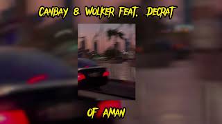 Canbay & Wolker feat. Decrat - Of (Aman Speed Up + Reverb) Resimi