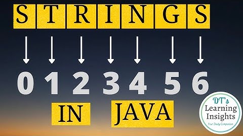 12. Strings in Java #dtslearninginsights