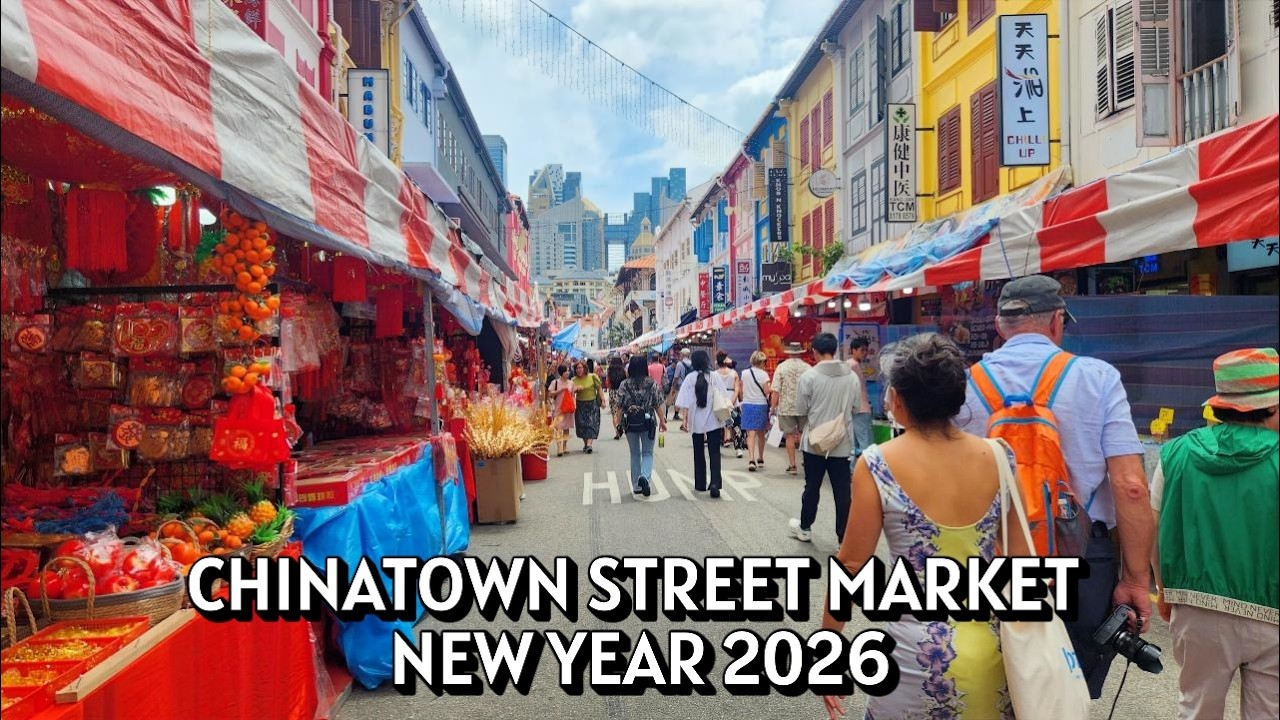 Walkabout 🚶‍♂️Chinatown Street Market at Singapore, Lunar New Year Bazaar