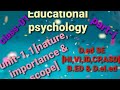 Nature, importance and scope of educational psychology #meaning of educational psychology (part-I)