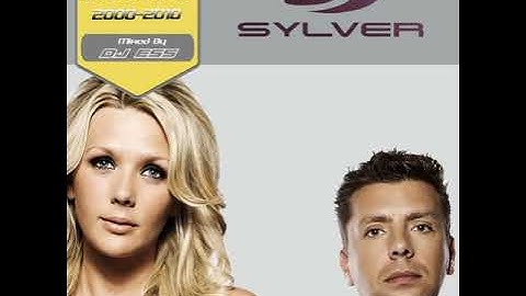 THE BEST OF SYLVER (2000-2010) MIXED BY DJ ESS