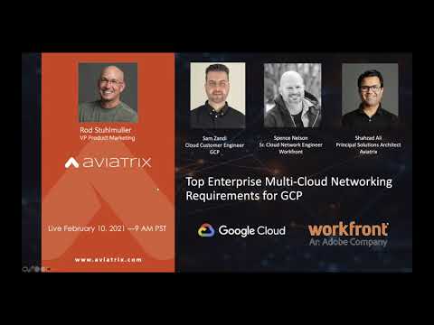Webinar | Top Enterprise Multi-Cloud Networking Requirements for Google Cloud Platform