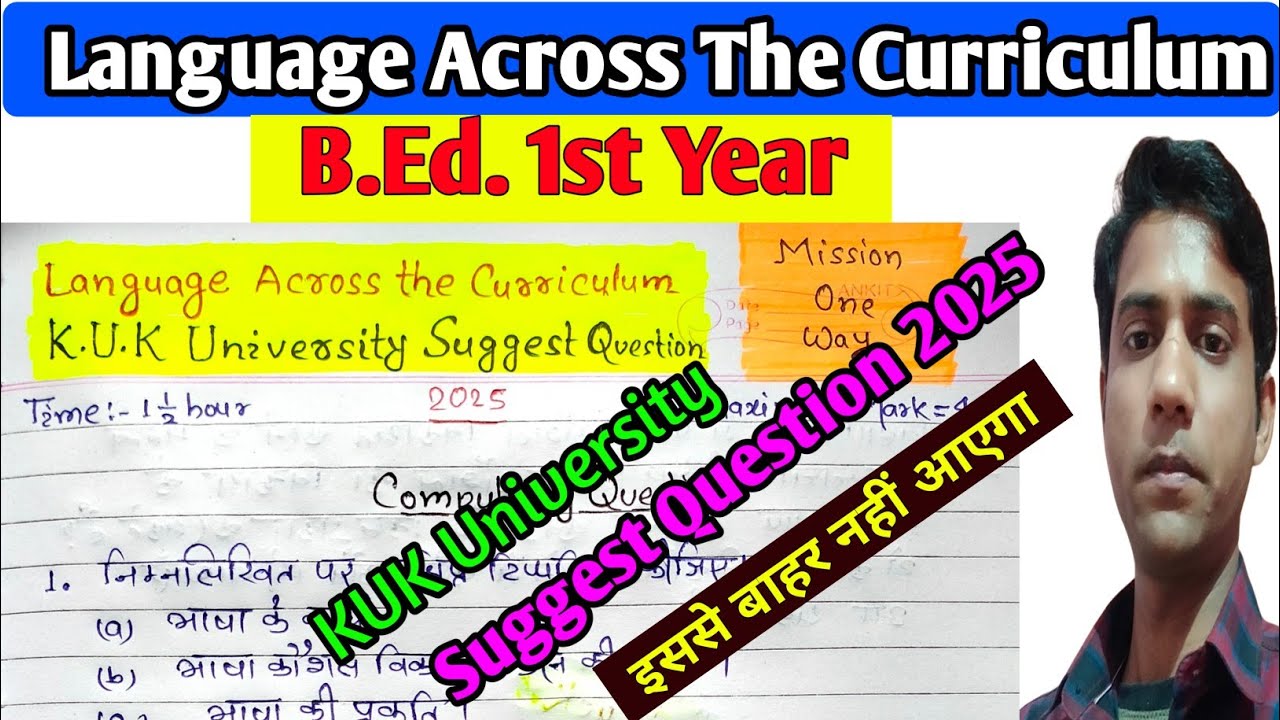 Language Across The Curriculum Suggest Questions 2025 || Language Across The Curriculum, B.Ed.class