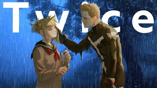 Twice And Toga A Heartbreaking Mha Anime Edit
