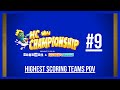 MC Championship #9 - Highest Scoring Team's POV