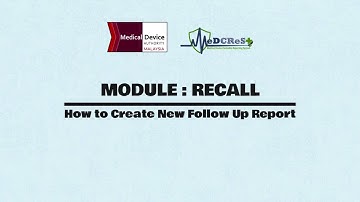 [ MeDCReSt ] Recall Module - 4) How to Create New Follow Up Report