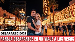 Pareja mexicana desaparece en un viaje a Las Vegas, 12 años después, encuentran al novio con amante