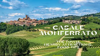 Casale Monferrato, Piedmont - northwest Italy: Visit in the Town, Nearby Attractions & Food Tips 4K