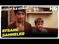 Yusuf ile Kenan Unutulmaz Sahneleri