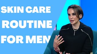 Skin Care Routine for Men روتين العناية بالبشرة للرجال