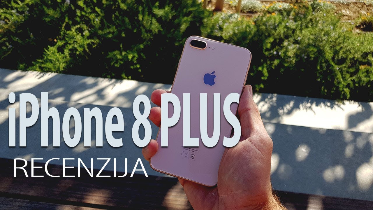 iPhone 8 Plus Recenzija