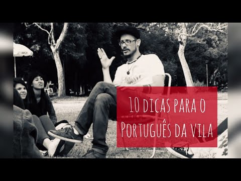 10 dicas de como usar adequadamente o Português da Vila