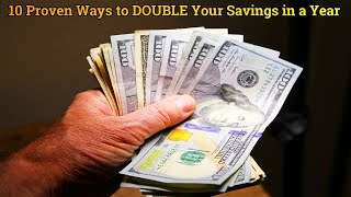 10 Proven Ways to Double Your Savings in a Year" | Motivational Video |