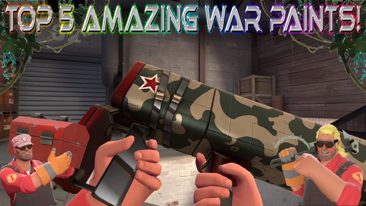 TF2 Top 5 Amazing War Paints! YouTube