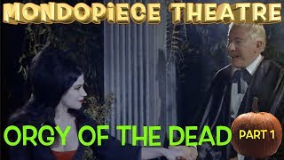 Orgy of the Dead Part 1 - Mondopiece Theatre
The 2018 Halloween Celebration at Monodpiece Theatre starts here! A drunk Criswell! Ed Wood Jr dialog! Embarrassed burlesque acts, and our special guest star: Horror Hostess the Black Ghoul!
with Cinna Moan as the Black Ghoul
https://www.youtube.com/channel/UCMi1R0vxs2J6RFQp6CdHbQA
Please like and subscribe!
https://www.facebook.com/YourFinalAnswer
http://your-final-answer.tumblr.com
https://twitter.com/ggadwa
http://www.paradeofhorrorables.com
Season 2, Episode 33 Part 1 Orgy of the Dead Part 1 - Mondopiece Theatre