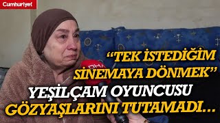 Yeşilçam Oyuncusu Saadet Gürses Gözyaşlarını Tutamadı Tek Isteğim Sinemaya Dönmek