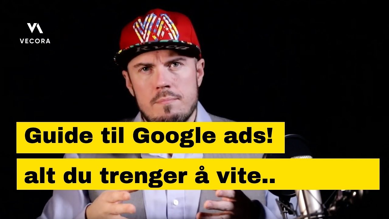 Hvordan annonsere med Google ads – alt du trenger å vite