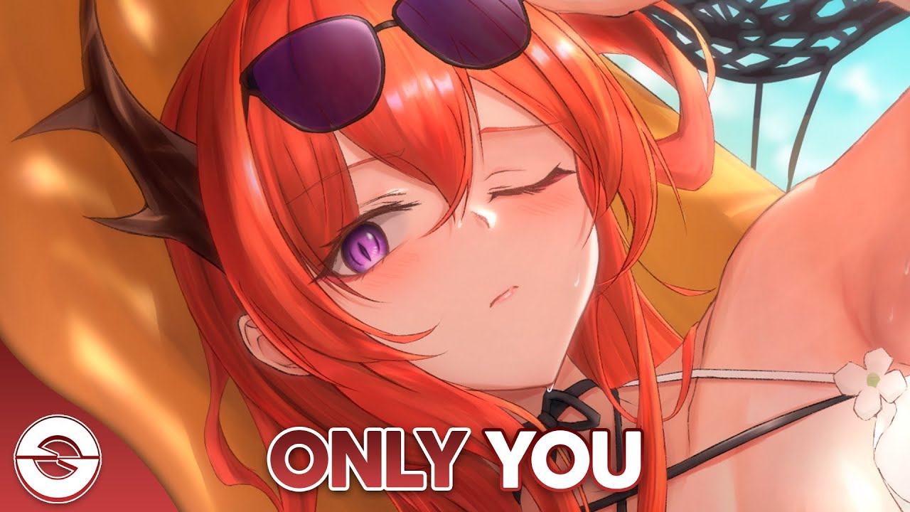 Nightcore - Only You (Lyrics)