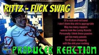 Rittz   Fuck Swag - Producer Reaction