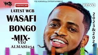 🔥Vdj Almasi254 - Latest Wasafi 2024 Best Bongo Mix Diamond platinumz,mbosso,lavalava,zuchu,Dvoice 🇹🇿