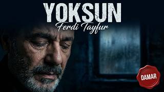 Ferdi Tayfur - Yoksun Damar Arabesk