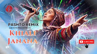 Khiali Janana | Pashto Remix Song 2026 🎤