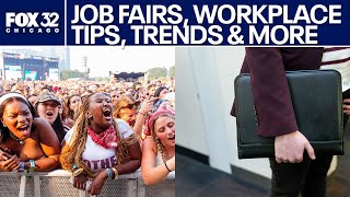 Career expert offers workplace tips; Lollapalooza, Sueños to host job fair, more | ChicagoNOW
