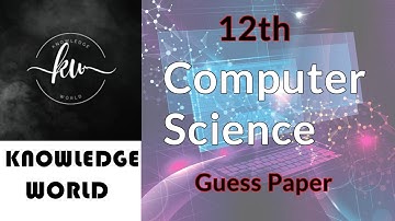 12th Class Computer Guess Paper 2022 | 2nd Year Computer Important Questions paper 2022