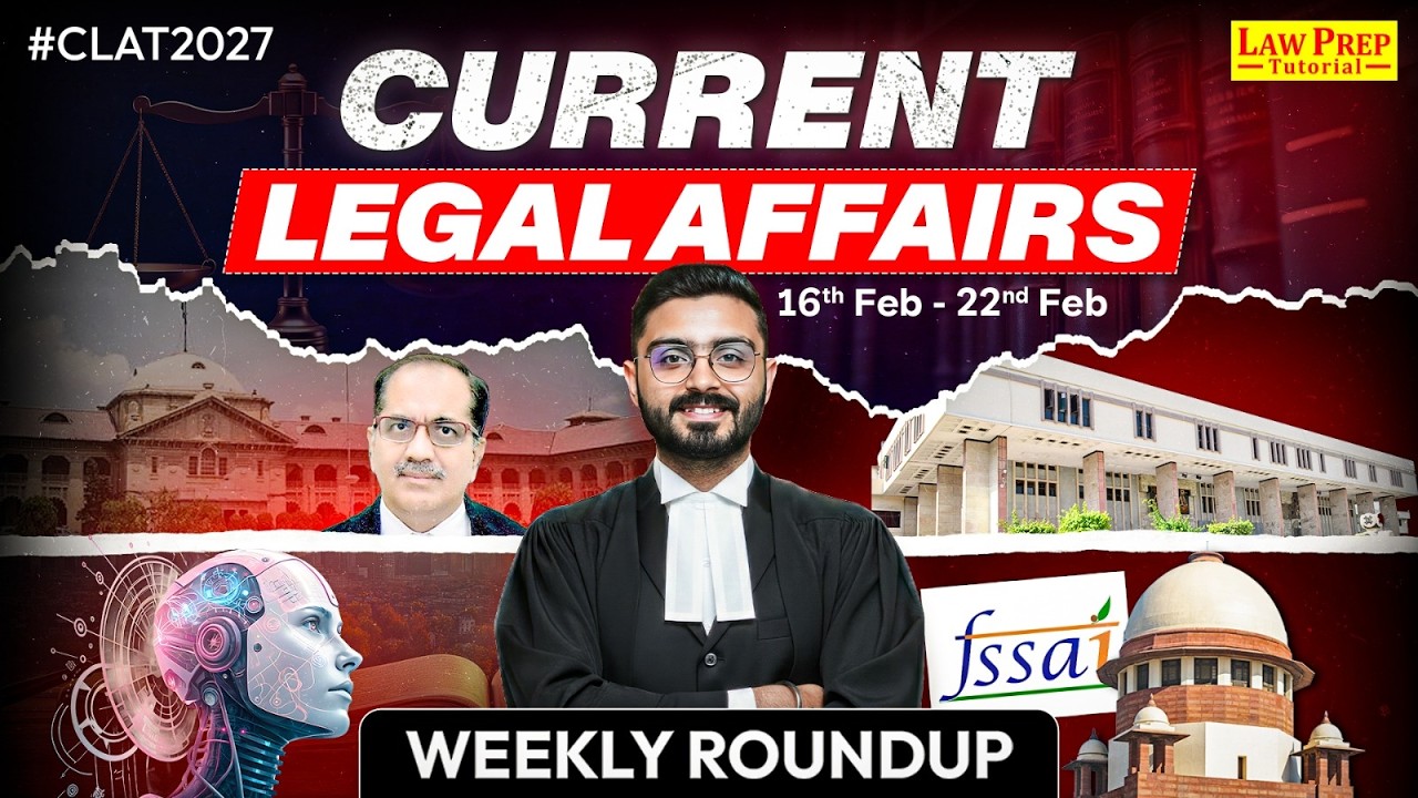 CLAT 2027 Weekly Legal Current Affairs (16 - 22 Feb 2026) | Important ...
