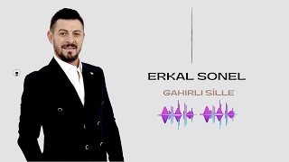 Erkal Sonel - Gahırlı Sille (İnci Taneleri) (REMASTERED)