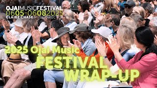 2025 Ojai Music Festival Wrap-Up @OjaiFestivals