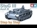 [1] Sturmgeschütz (StuG) III Ausf.B (Tamiya) - Step by Step / Paso a paso