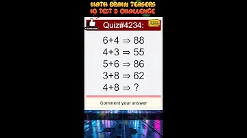 Math Brain Teasers: IQ Test & Challenge 4234 #mathquiz #mathpuzzle