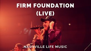 Firm Foundation (Live) chords