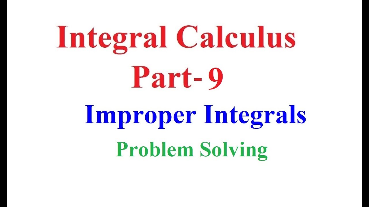 MAT 120 | Improper Integral | Problem Solving - YouTube