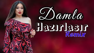 Damla - Hazirlasir 2023 ( Remix Elsen Pro ) Resimi