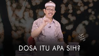 Cangkir Tasawuf Modern eps. 149 - DOSA ITU APA SIH?