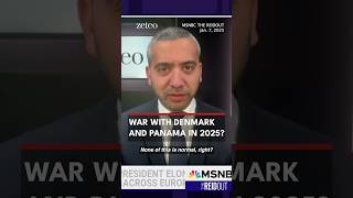 War with Denmark and Panama in 2025?