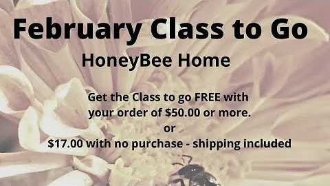 HoneyBee Home - Class to Go, Stampin' Up!