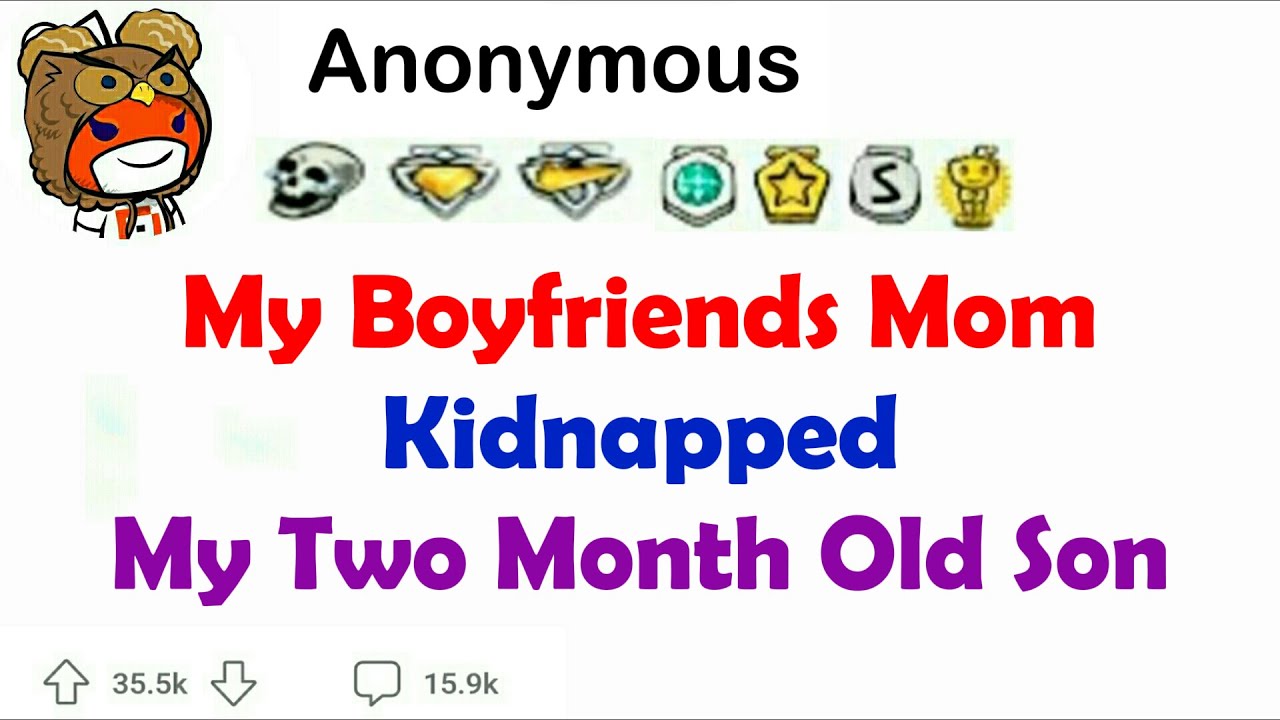 My boyfriends mom kidnapped my two month old son youtube