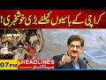 Great News For The Residents Of Karachi | 07PM News Headlines  | 23 May 2026 | City 21