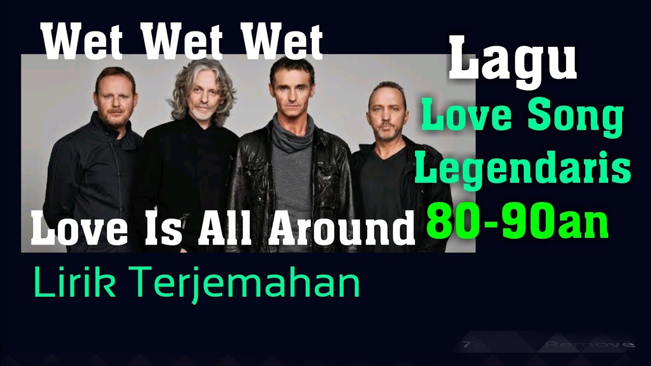 Wet wet wet love is around. Wet wet wet love is around. Wet wet wet love is all around в каких фильмах. Wet wet wet 1987 popped in souled out. Wet wet wet love is around.