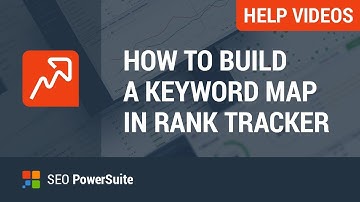 Build a Keyword Map in Rank Tracker