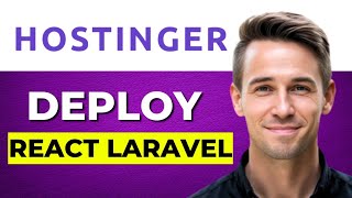 How to Successfully Deploy a React Laravel Vite Website on Hostinger