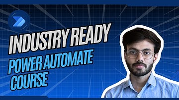 1. Learn Power Automate Desktop from Scratch | Industry-Ready Skills