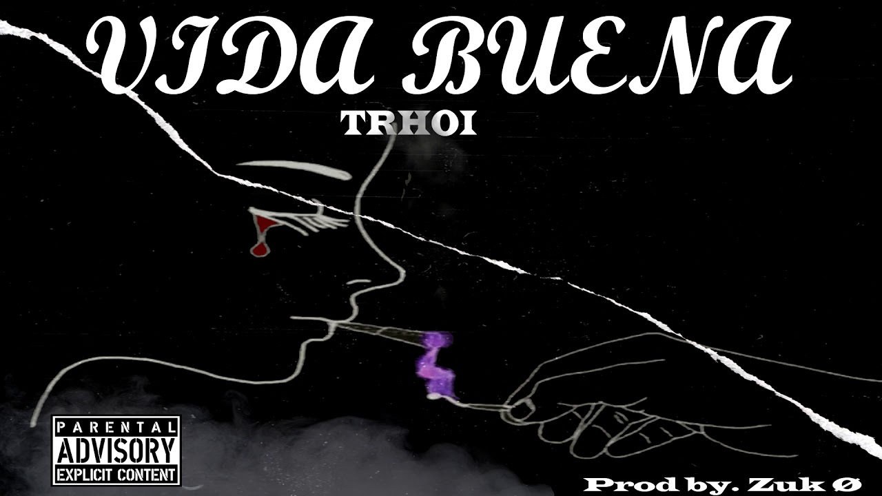 Watch Vida Buena💊 - Trhoi (Shot by ZukØ) on YouTube Watch Vida Buena💊 - Trhoi (Shot by ZukØ) on YouTube