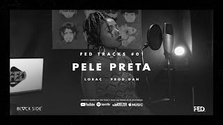 Lorac - Pele Preta (FED Tracks #01)